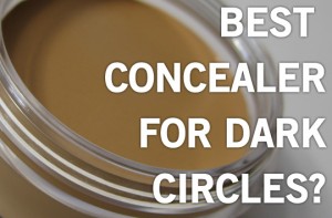 best concealer for dark circles and oily skin